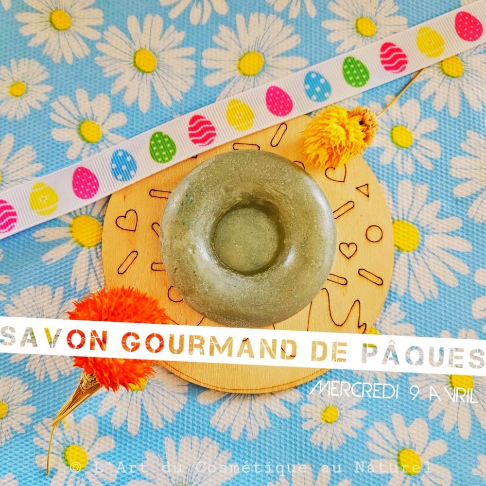 Atelier cosmĂ©tique enfants â Fabrication Savon gourmand de PĂąques