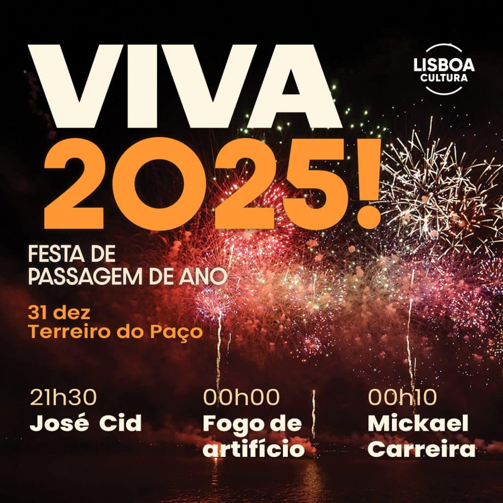 Viva 2025! – Festa de Passagem de Ano no Terreiro do Paço
