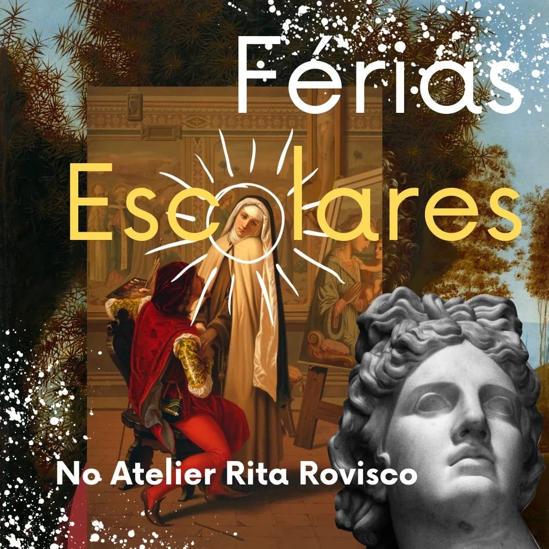 Atelier Rita Rovisco – Férias Escolares