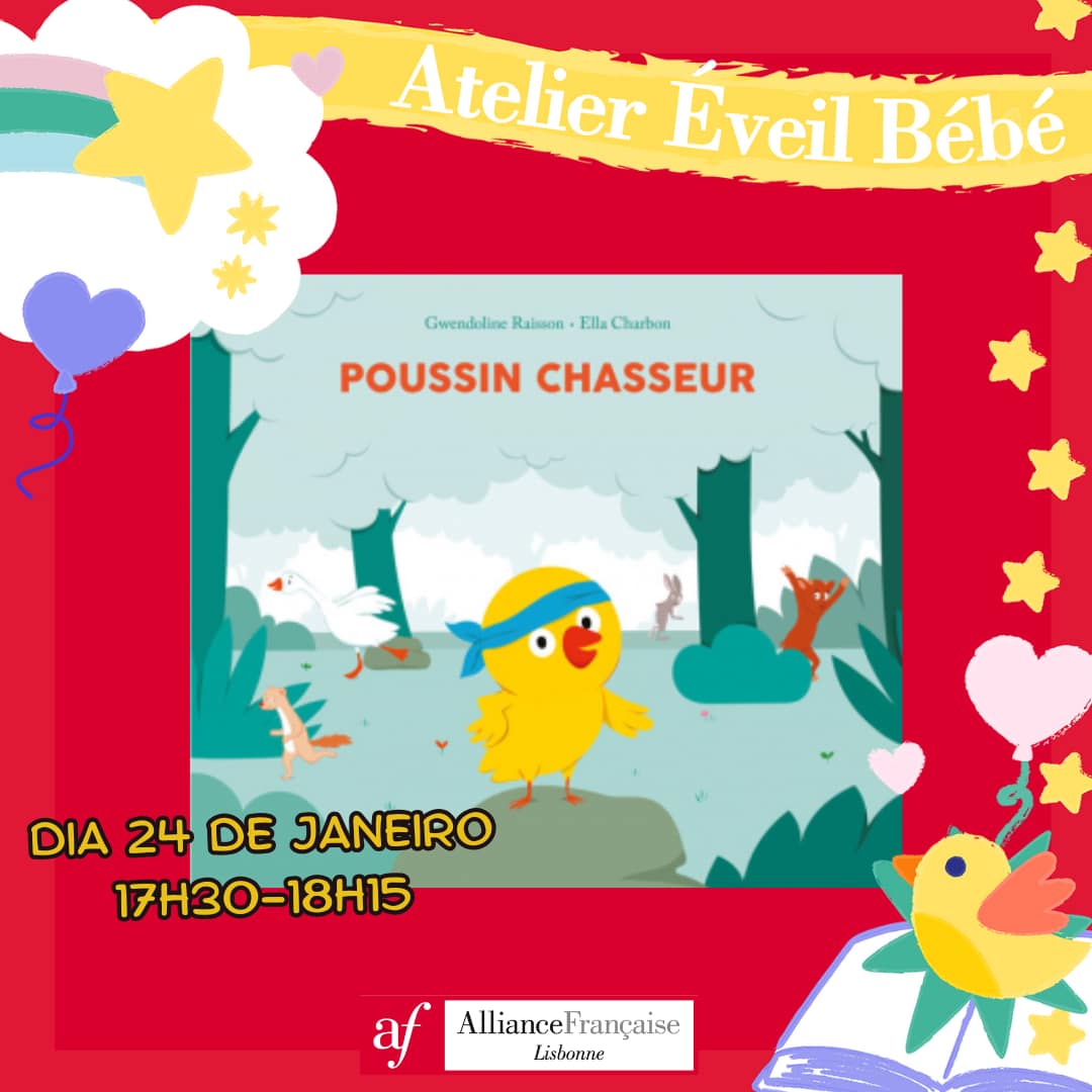 AllianceFrançaise – Atelier Éveil Bébé: Poussin chasseur