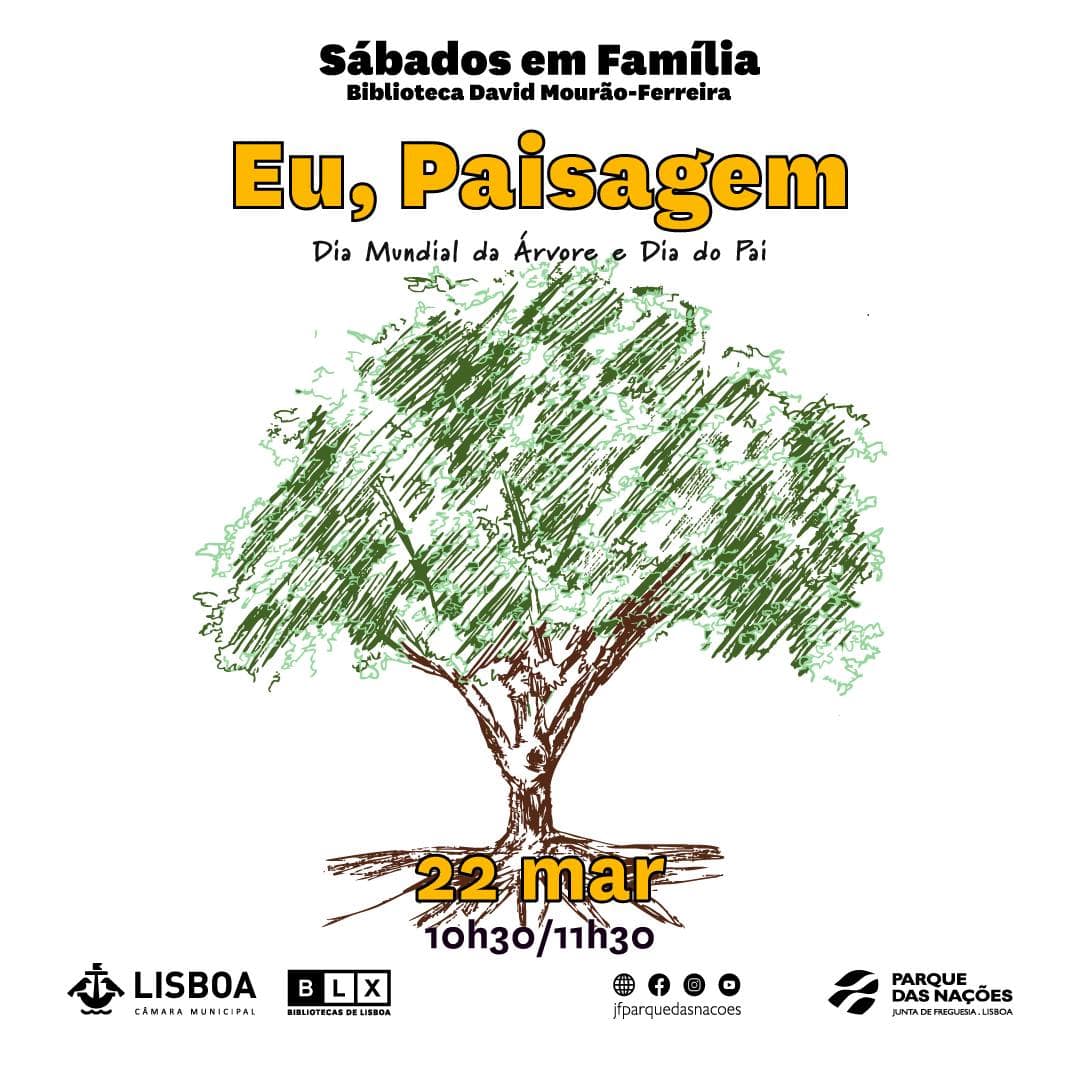 Sábados em Família: Eu, Paisagem – Dia Mundial da Árvore e Dia do Pai
