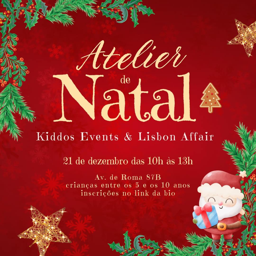 Kiddos Events & Lisbon Affair – Atelier de Natal