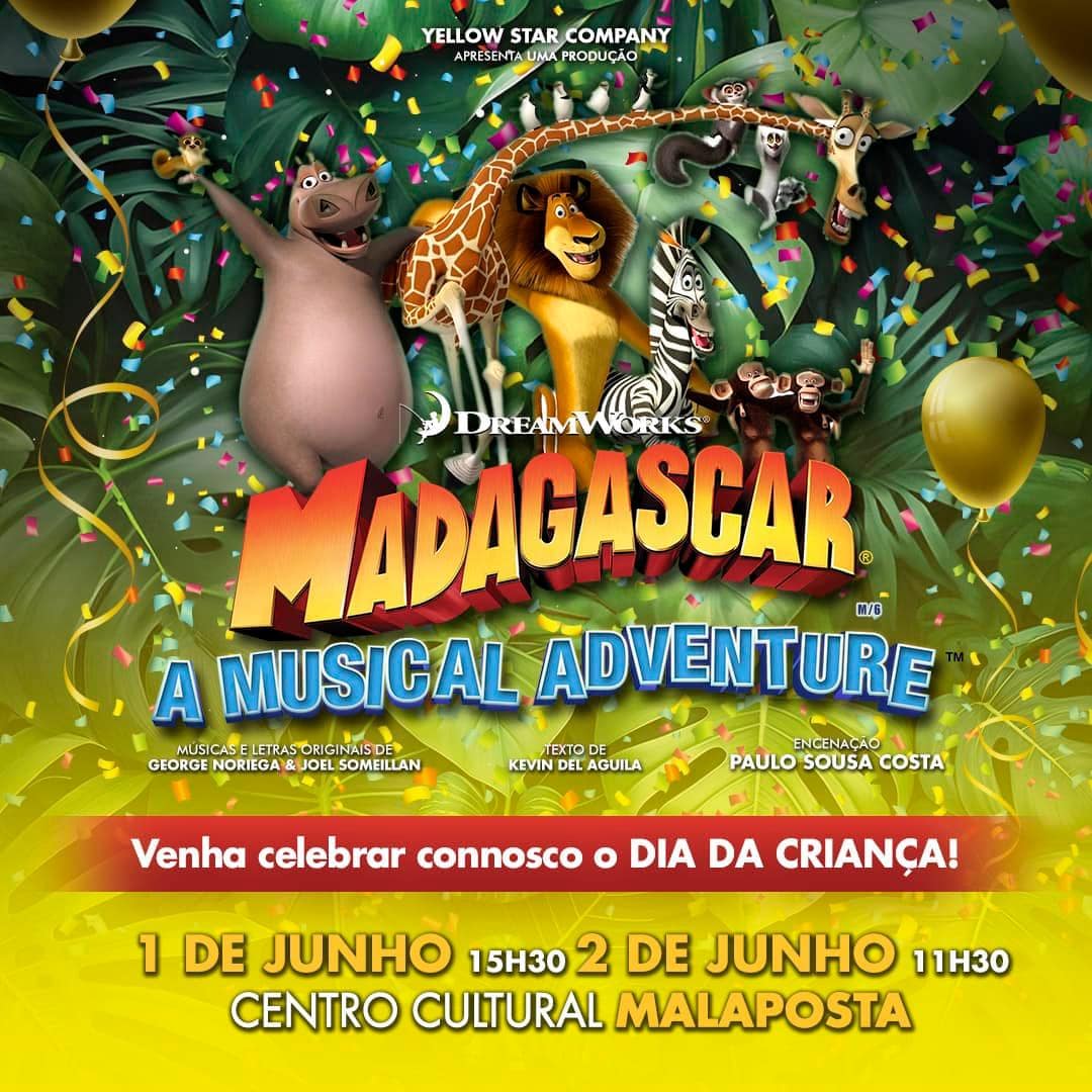 Madagascar – A Musical Adventure: Venha celebrar connosco o Dia da Criança!