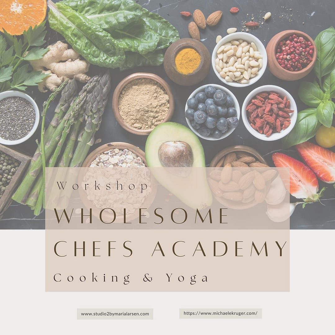 Wholesome Chefs Academy – Cooking and Yoga