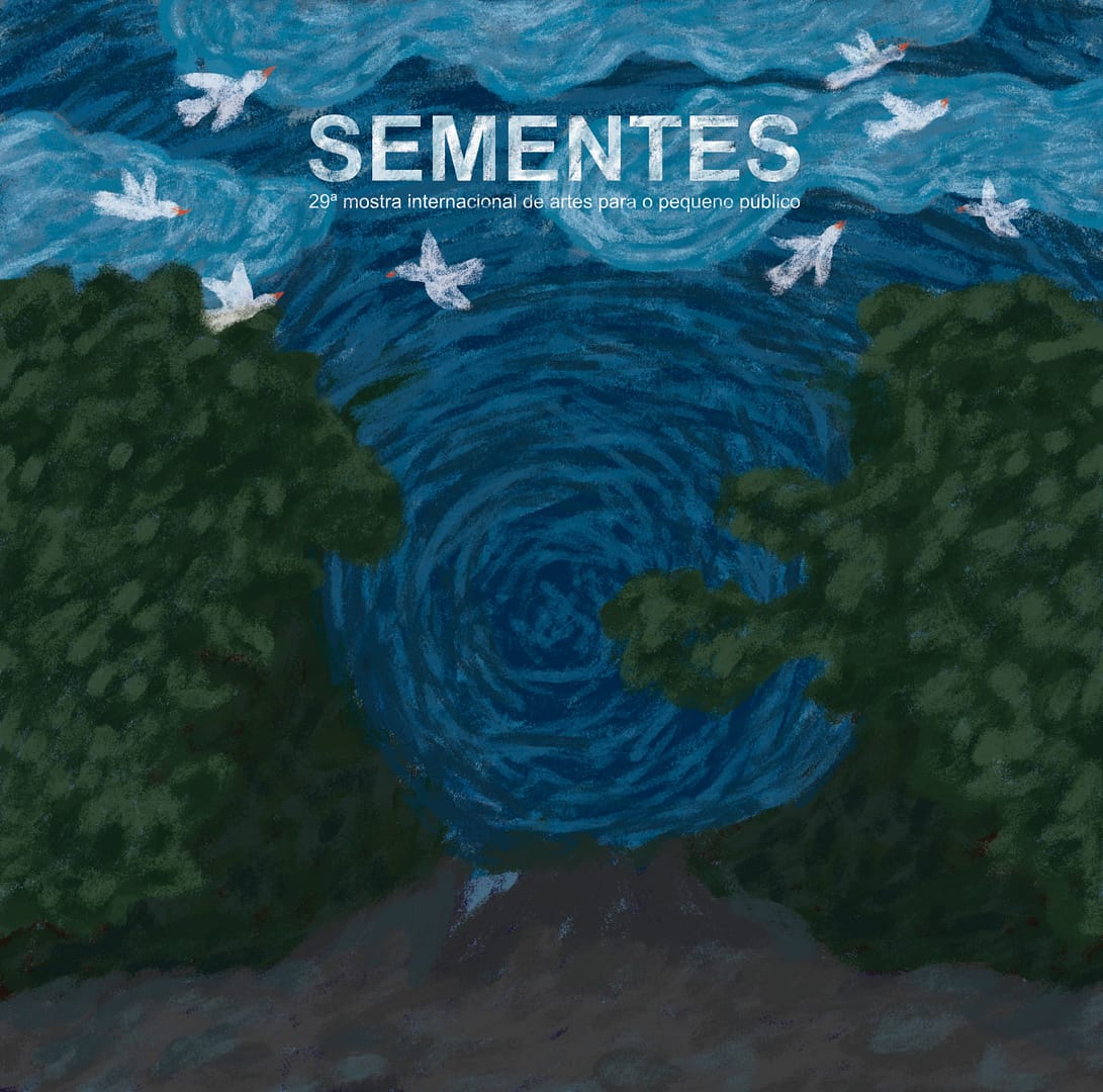 Sementes – 29ª Mostra Internacional de Artes para o Pequeno Público