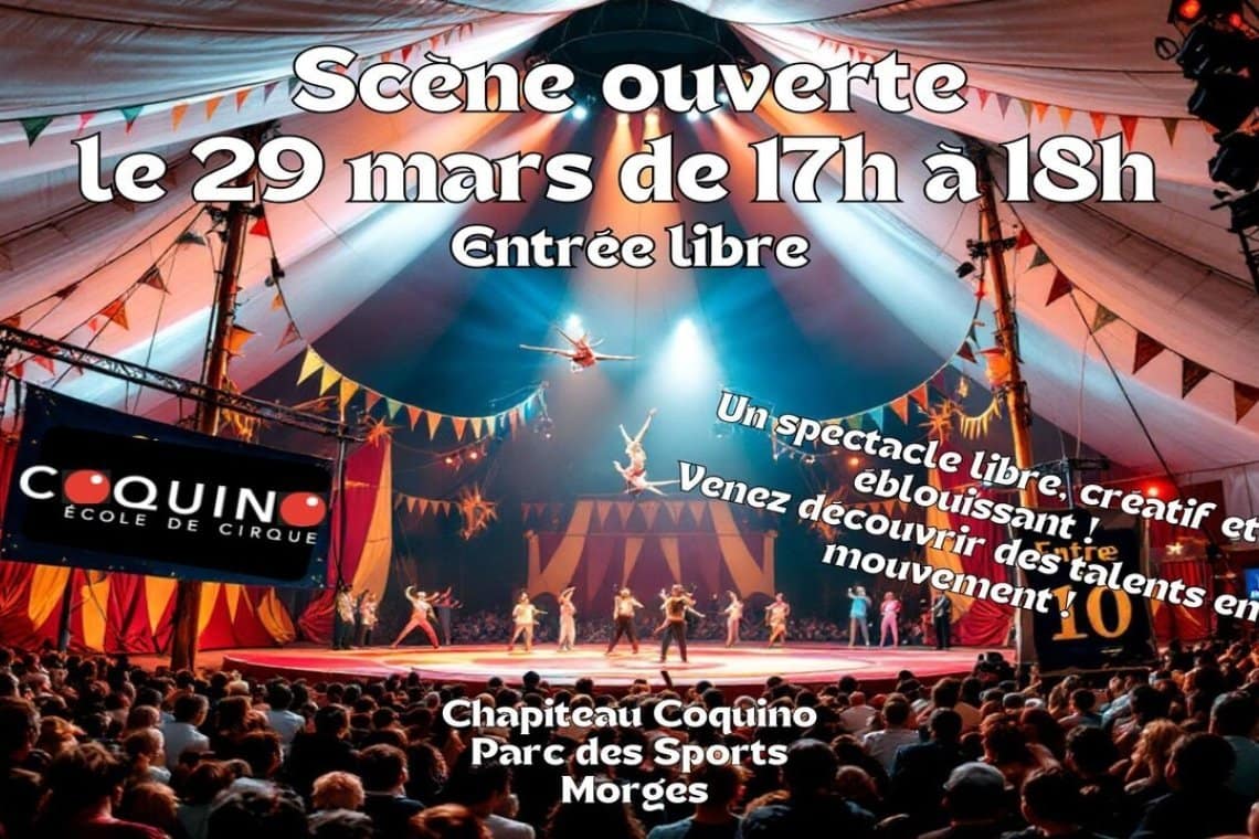 Scène Ouverte sous le Chapiteau Coquino