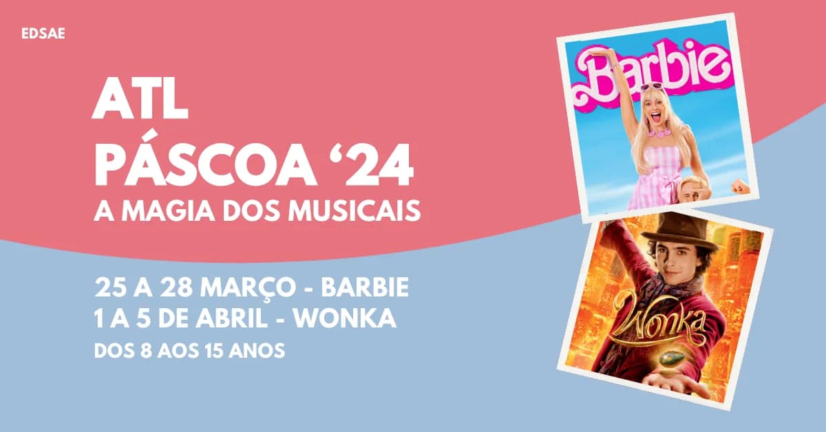EDSAE – ATL Páscoa 2024: A magia dos musicais
