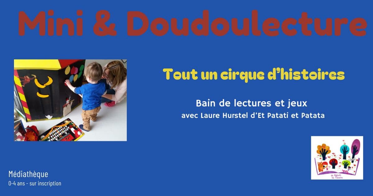 Mini & Doudoulecture – Tout un cirque d'histoires