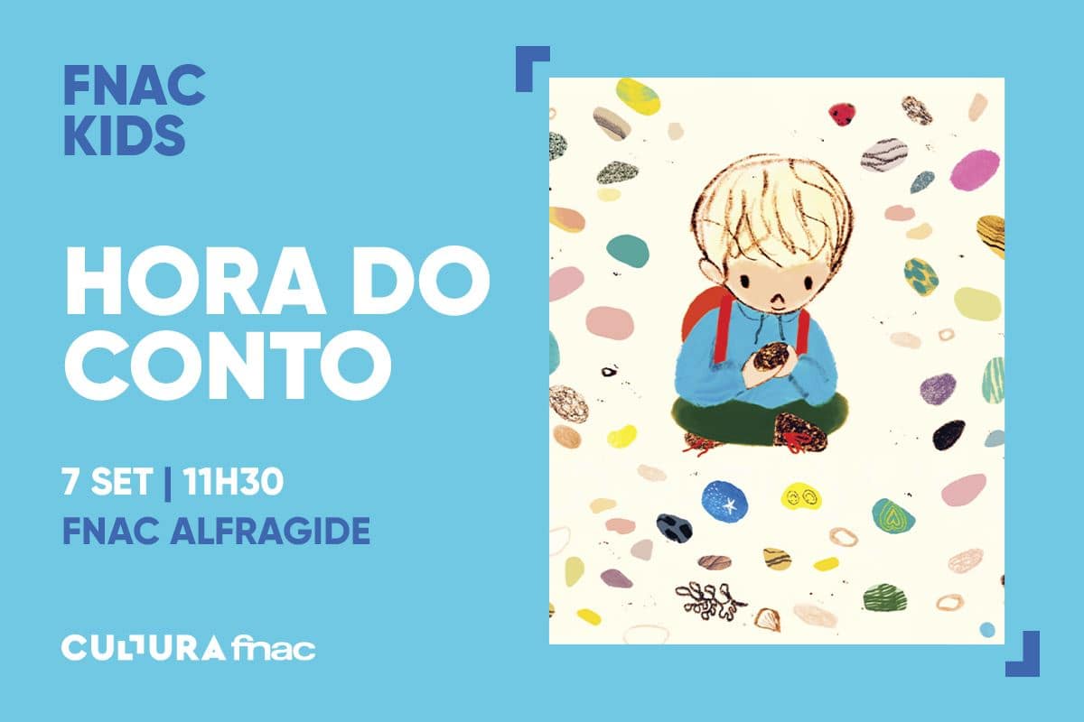 FNAC Kids – Hora do Conto «Pedrinhas», por Manuela Leitão