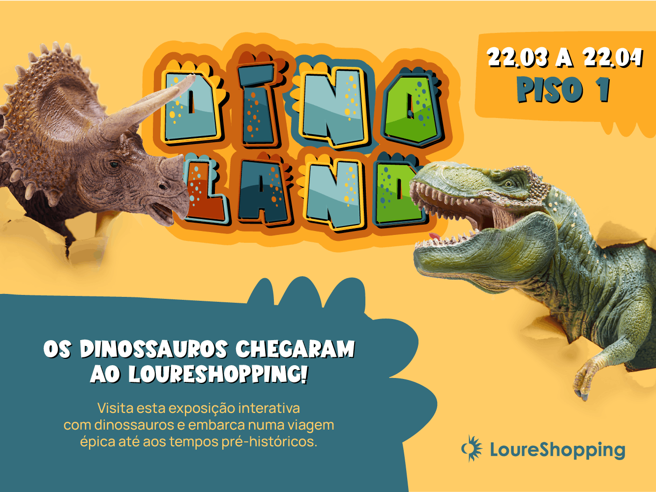 Os Dinossauros chegaram ao LoureShopping!