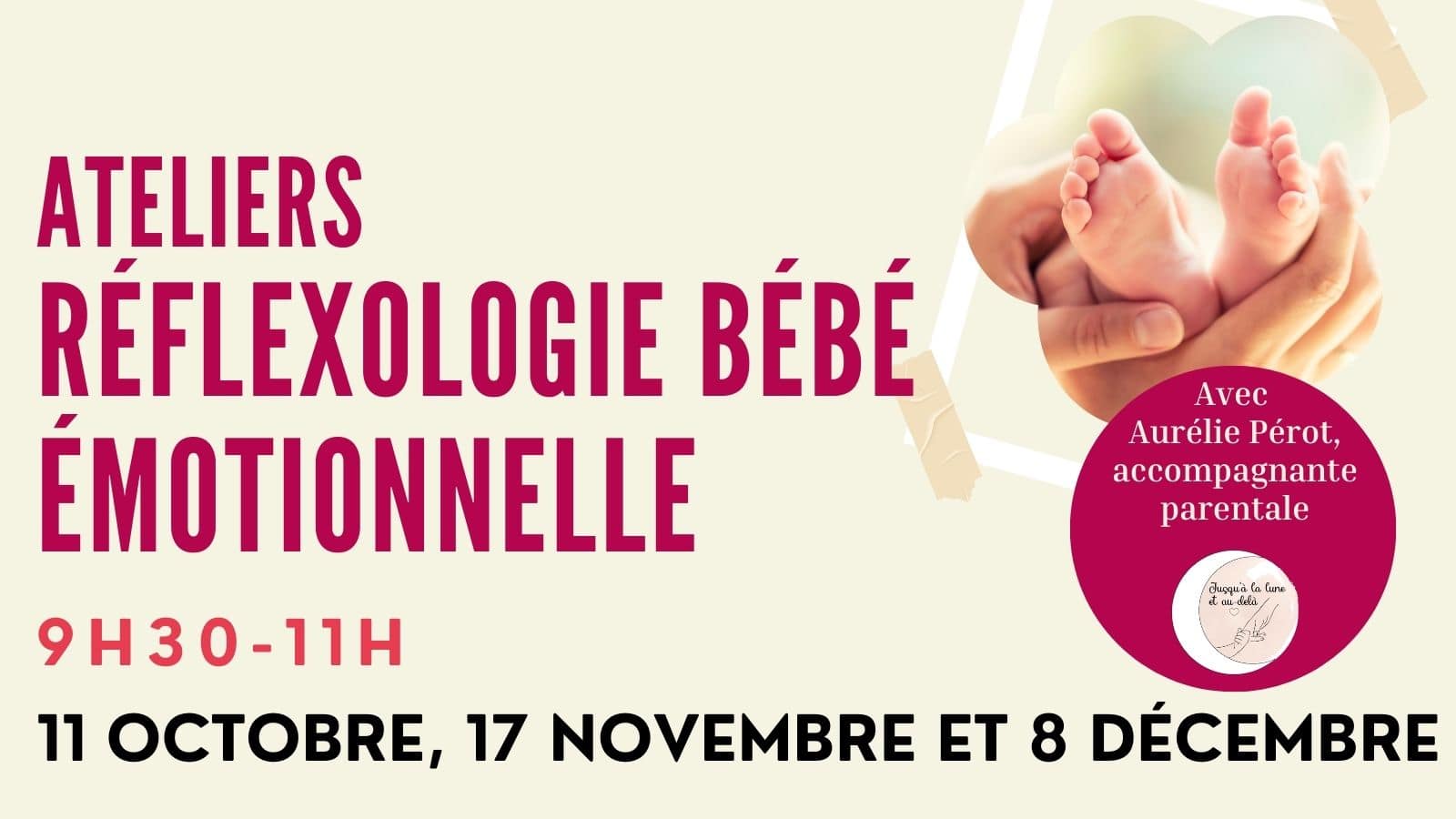 Atelier «Réflexologie Bébé Émotionnelle»