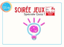 Soirée jeux spécial, quizz à La Bulle