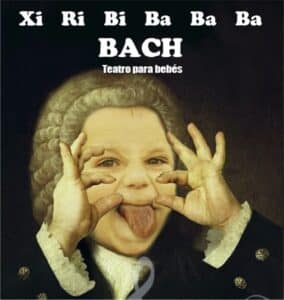 Xiribi Bá Bá Bá Bach – Teatro para bebés
