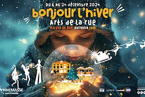 Bonjour l'Hiver – Festival des arts de la rue