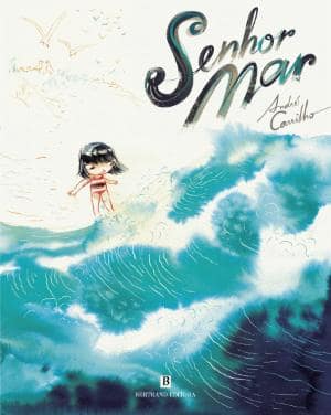A ler é que a gente se entende: «Senhor Mar» – André Carrilho