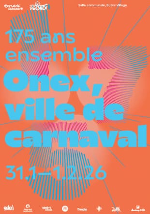 Festivités du 175e – Onex, ville de carnaval