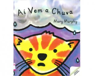 Miminhos e Leituras «Aí Vem a Chuva», de Mary Murphy