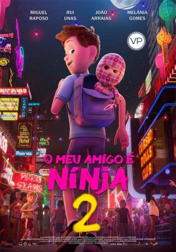 Estreia no cinema de «O meu amigo é Ninja 2»
