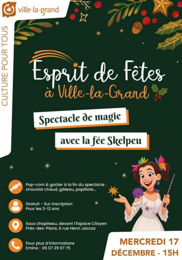 Esprit de Fêtes à Ville-la-Grand 2025 – Spectacle de magie avec la fée Skelpeu