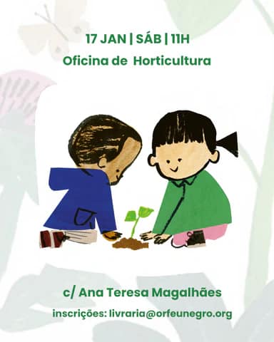 Pequenos gestos, grandes mudanças – Oficina de expressão plástica e horticultura