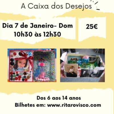 Caixa dos Desejos – Workshop de Ana Sofia Gonçalves