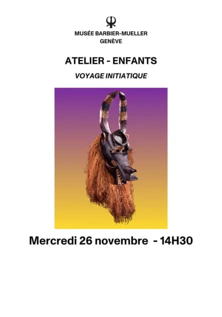 Atelier enfants «Voyage initiatique»