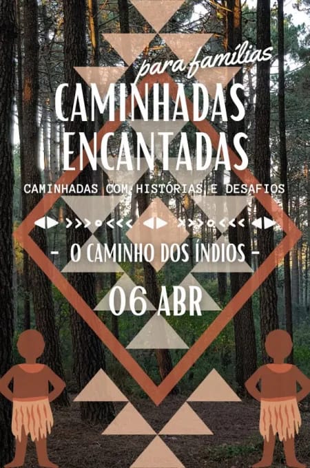 Caminhadas Encantadas – O Caminho Dos Índios