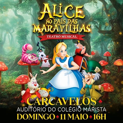 Alice no paĂs das maravilhas – O Musical