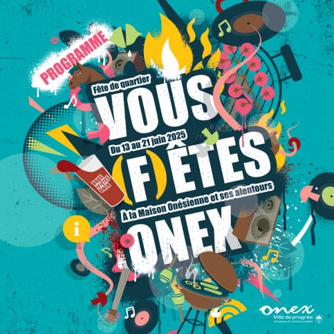 Vous (f)ĂȘtes Onex 2025