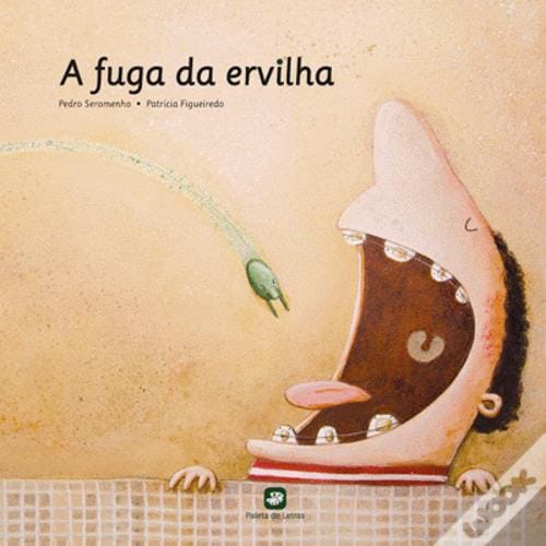 A ler é que a gente se entende: «A Fuga da ervilha» – Patrícia Figueiredo e Pedro Seromenho