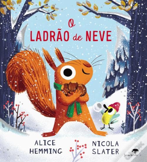 A ler é que a gente se entende: «O Ladrão de Neve» – Alice Hemming