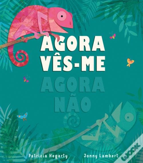 A ler é que a gente se entende: «Agora vês-me Agora Não» – Patricia Hegarty