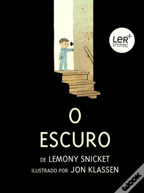 A ler é que a gente se entende: «O Escuro» – Lemony Snicket e Jon Klassen