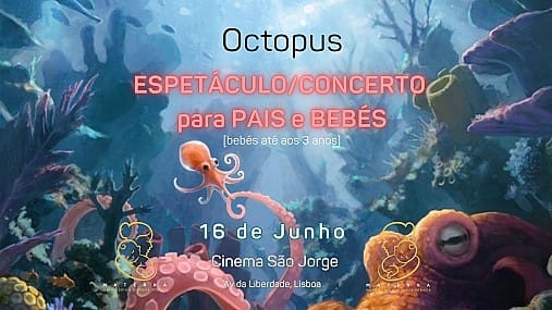 Octopus – Concerto para Pais e Bebés