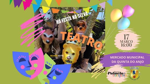 RespirArte Companhia de Teatro da Quinta do Anjo – Há Festa na Selva