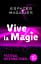 🪄 Festival international Vive la Magie – Espaces Magiques