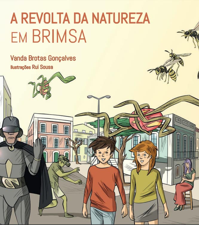 A ler é que a gente se entende: «A Revolta da Natureza em Brimsa» – Vanda Brotas Gonçalves