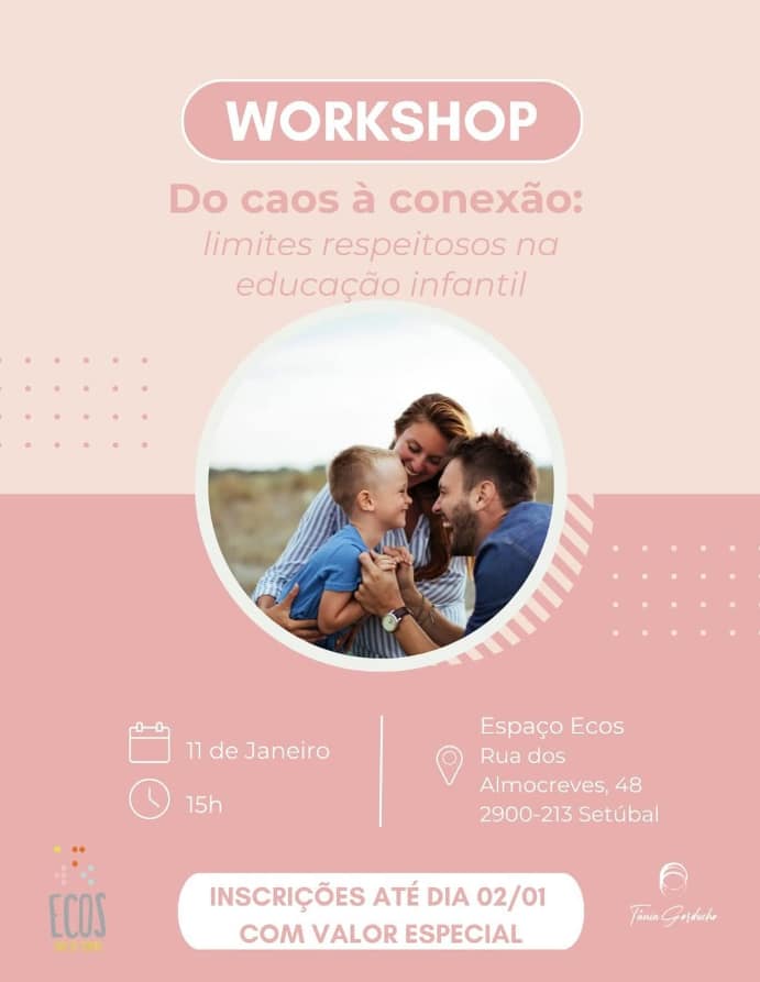 Workshop «Do caos à conexão – Limites respeitosos na educação infantil»