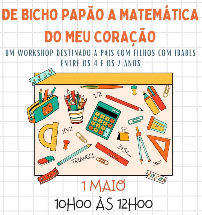 Workshop De bicho papĂŁo a matemática do meu coração