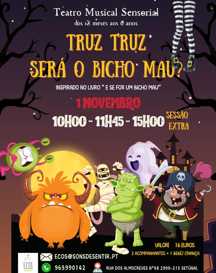 Truz, Truz... Será o bicho mau – Teatro Musical Sensorial