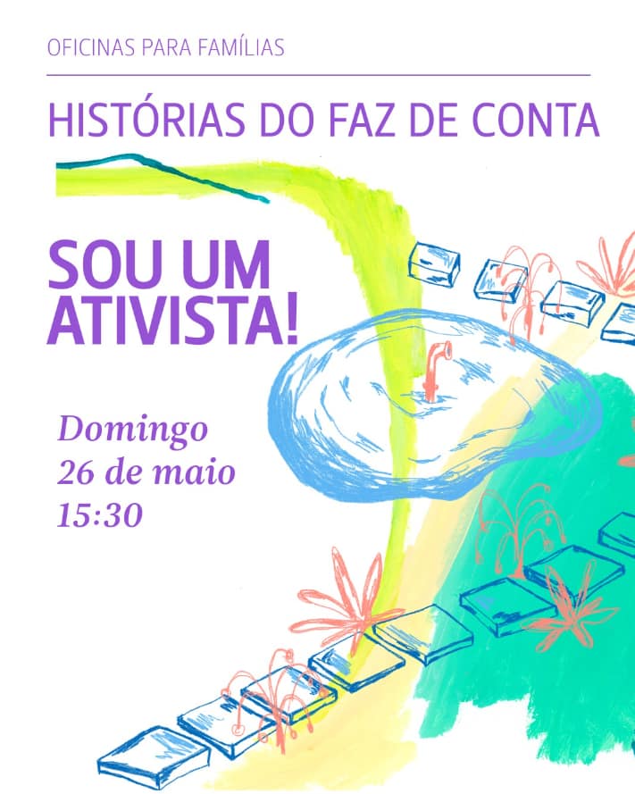 Histórias do faz-de-conta – Sou um ativista!