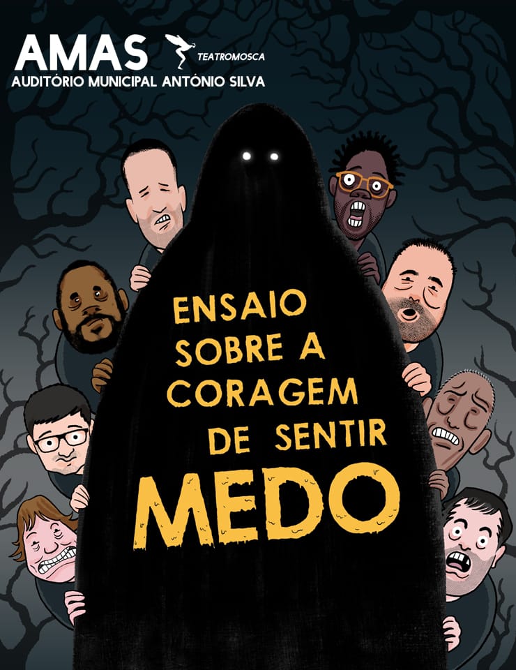 Ensaio sobre a coragem de sentir medo!