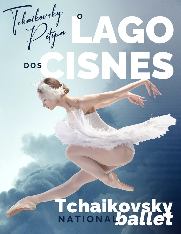 O Lago dos Cisnes – Tchaikovsky National Ballet
