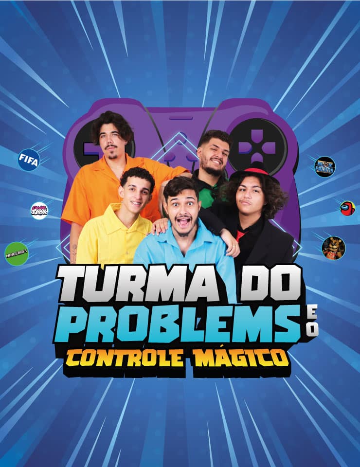 Turma do Problems e o Controle Mágico
