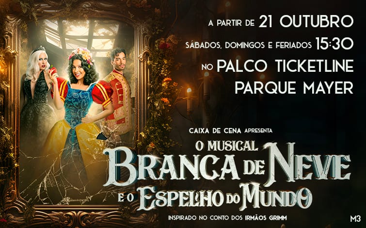 Branca de Neve e o Espelho do Mundo – O Musical