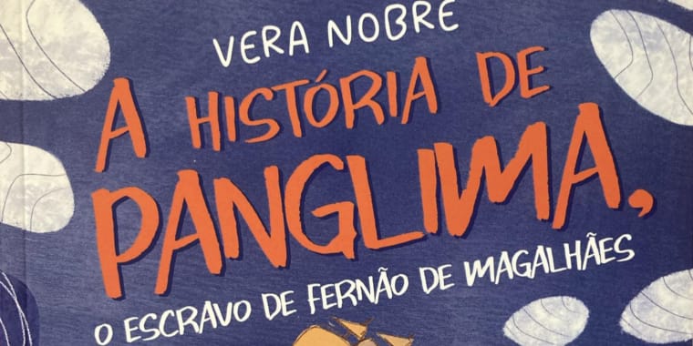 Apresentação do livro «A História de Panglima, o escravo de Fernão de Magalhães» de Vera Nobre com ilustrações de Viola Sellerino