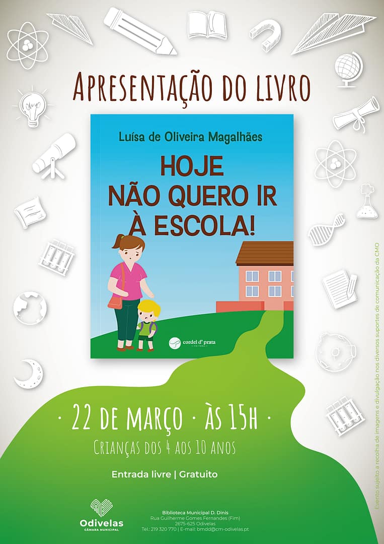 «Hoje não quero ir à escola!», de Luísa Oliveira Magalhães – Apresentação de livro