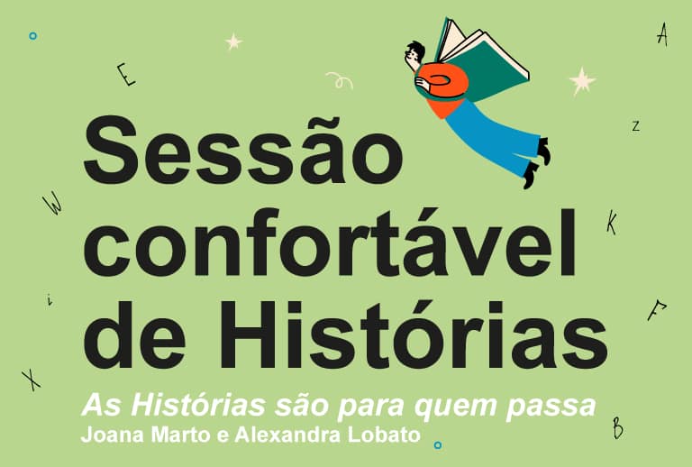 Sessão confortável de Histórias – As histórias são para quem passa