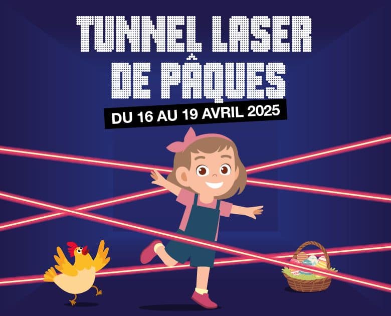 Tunnel laser de PĂąques