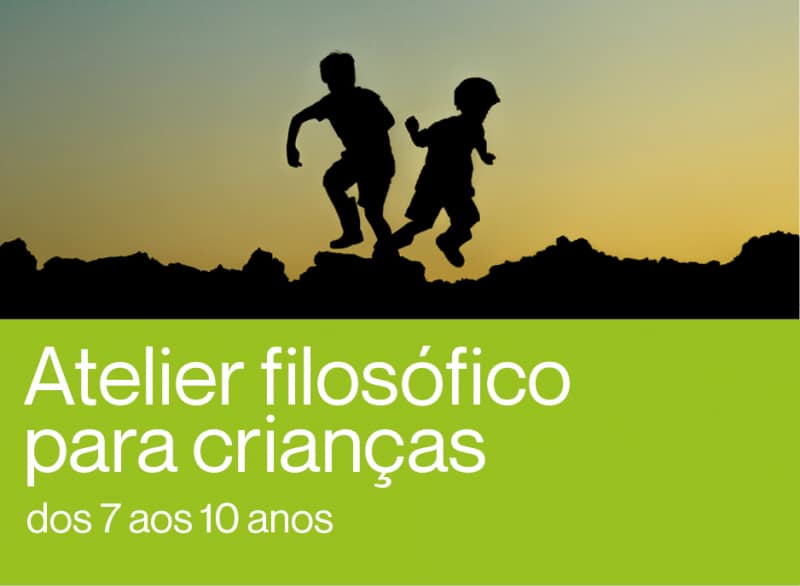 Ateliers filosóficos para crianças l Ateliers philosophiques pour enfants